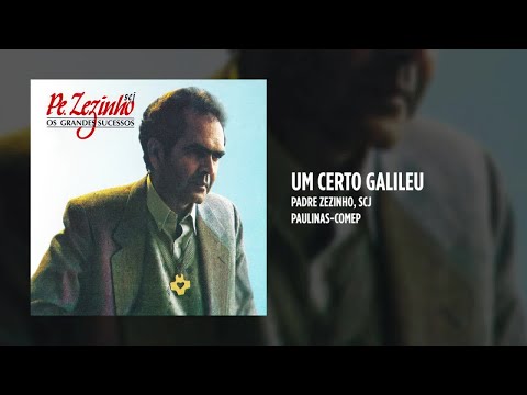 Padre Zezinho, scj - Um certo Galileu