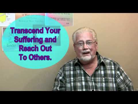 Transcend Your Suffering and Reach Out To Others.mpeg