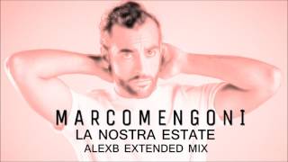 Marco Mengoni - La Nostra Estate (AlexB Extended Mix)