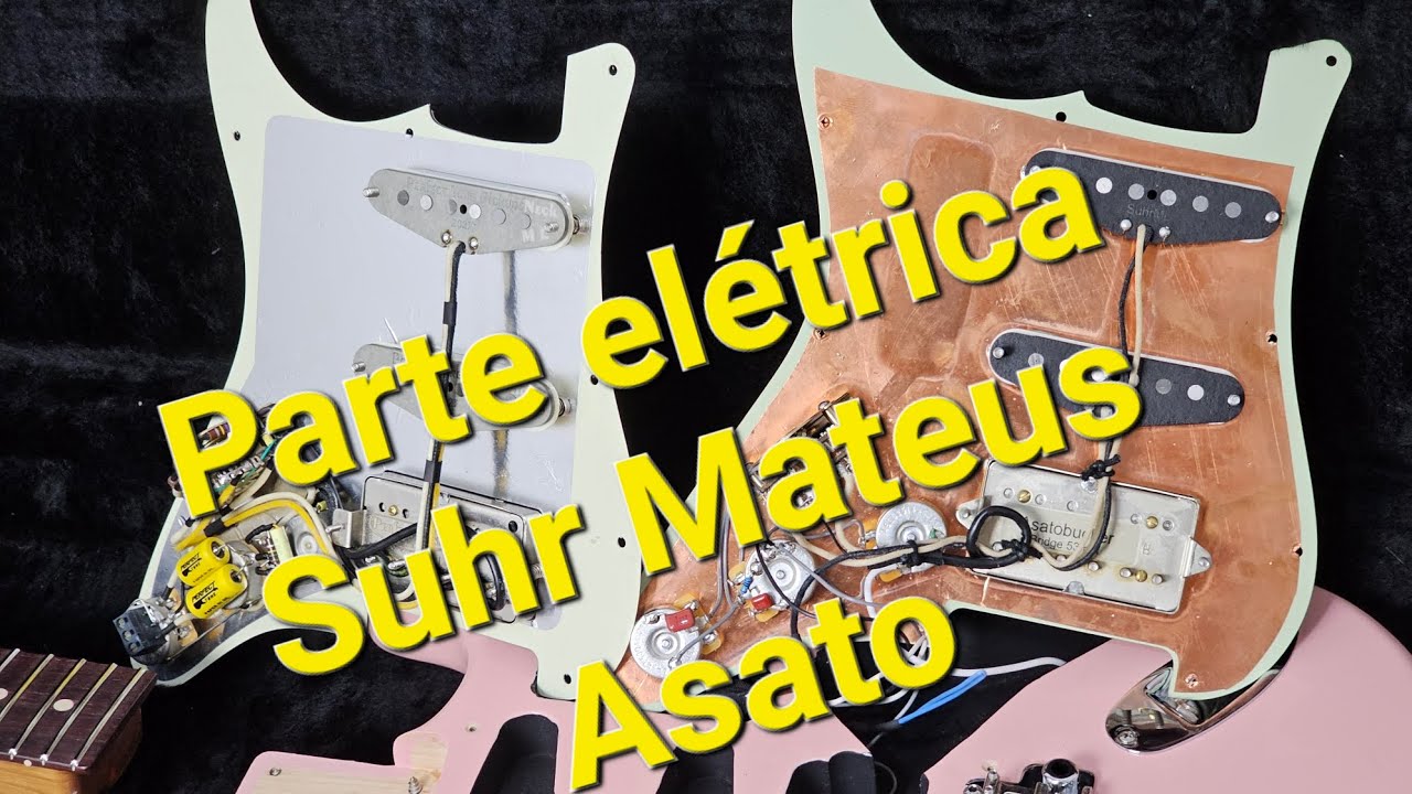 Abrimos a Suhr Mateus Asato - Comparativo parte Elétrica