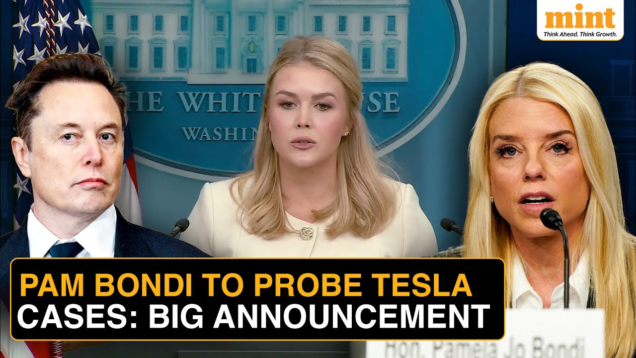 'Pam Bondi Will Probe Tesla Vandalism As Domestic Terrorism', Announces The White House