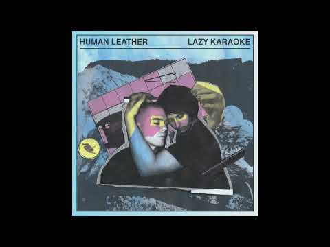 Human Leather - Ugly Sister
