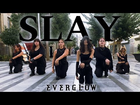 [KPOP IN PUBLIC] EVERGLOW - SLAY Dance cover by MIDNIGHT in Greece