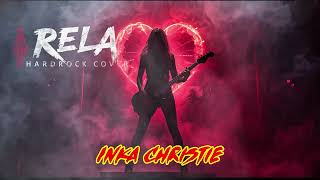Download lagu Rela - Inka Christie | hardrock cover version #inkachristie  mp3