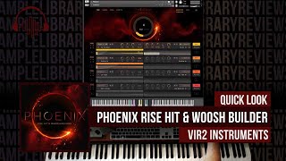 Video thumbnail for Quick Look:  Phoenix: Rise Hit Whoosh Builder by Vir2 Instruments by Sample Library Review