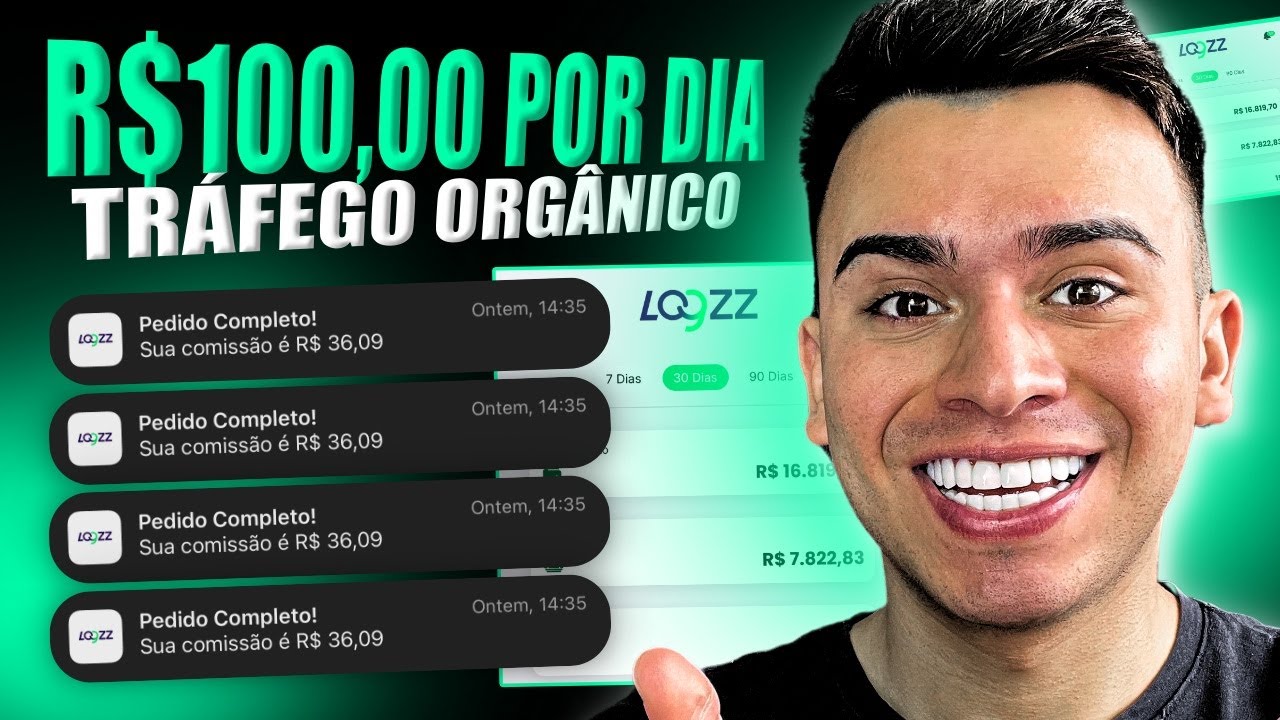 LOGZZ: R$100,00 POR DIA sem tráfego pago - Estratégia Orgânico Completa