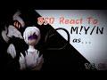 V 1 3 BSD Reacts To M Y N AU In The Description And Video X2 00 ️READ THE DESCRIPTION ️