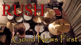 Rush - Good News First (Drum Cover)