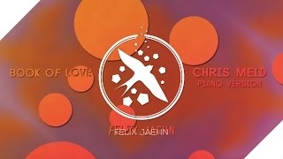 Felix Jaehn – Book Of Love (feat. Polina) [Chris Meid Piano Version] – Official Video