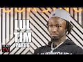 Lul Tim On Shooting King Von 4 Times Protecting Quando Rondo Shot 2 Times By Cops Part 6