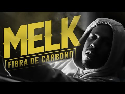 Melk - Fibra de Carbono [ Prod. Spag ]