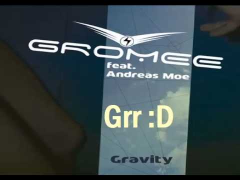 Gromee ft. Andreas Moe - Gravity ( Dj Grr )