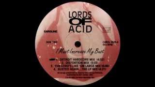 Lords of Acid - I Must Increase My Bust (The Lords Like &#39;Em Large Mix)