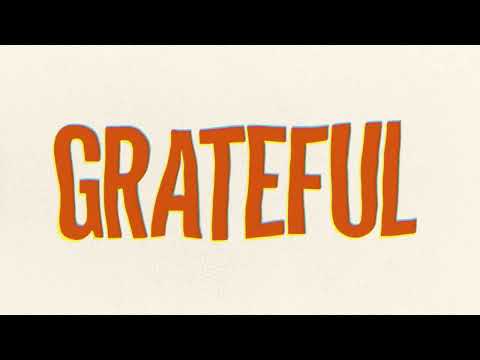 Thumbnail for Grateful video