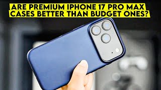 Are Premium iPhone 17 Pro Max Cases Better Than Budget Ones?🔥 | Honest Review