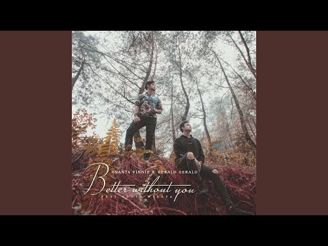 Better Without You (feat. Kevin Widaya)
