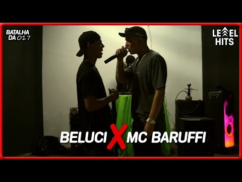 BELUCI x MC BARUFFI  | 1ª Batalha da 017