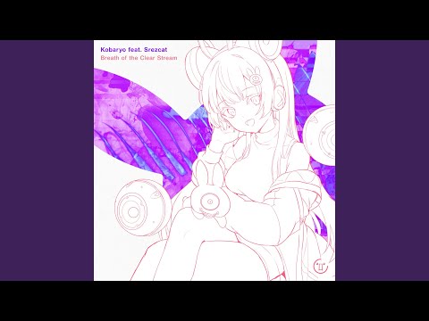 Breath of the Clear Stream (feat. Srezcat)