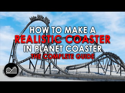 How to make a REALISTIC COASTER - The Complete Guide - Planet Coaster Tutorial