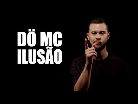 DÖ MC - ILUSÃO (ILL MIND REMIX) Free Verse