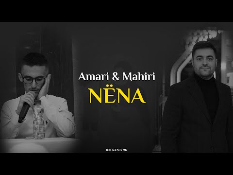 Amari & Mahiri - Nëna