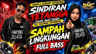 Download lagu SAMPAH LINGKUNGAN – Sindiran Tetangga Cocok Buat Terapi ke Telinga Tetangga | Full Bass | Bang Eri mp3