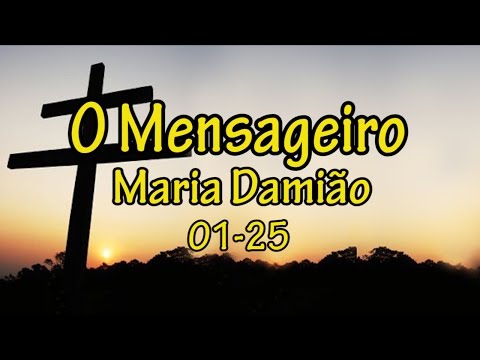 Maria Damião – O Mensageiro Part 1 (Santo Daime Portuguese/English translations)