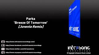 Parka - Breeze Of Tomorrow (Juventa Remix)