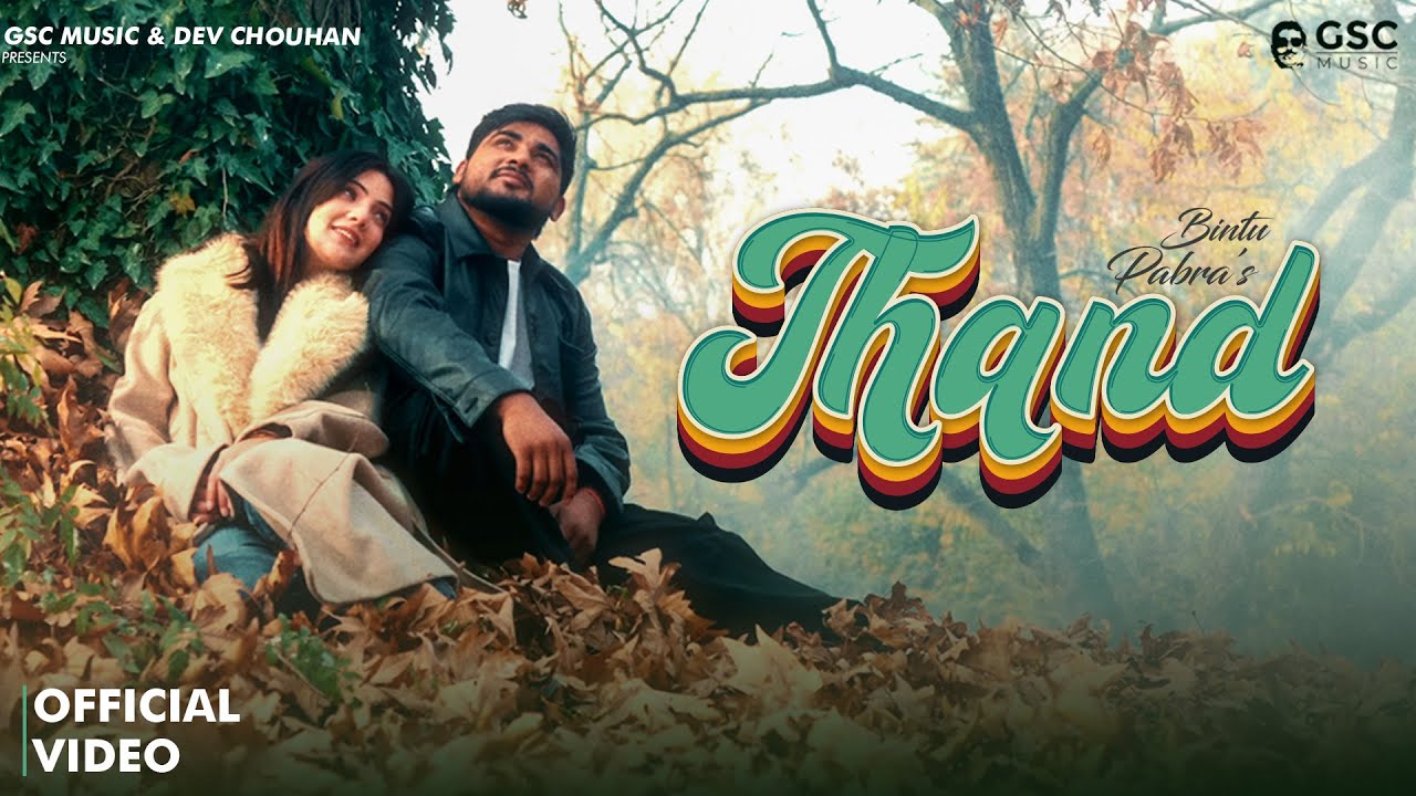 Thand Lyrics | Bintu Pabra