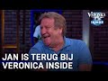 Jan is terug bij Veronica Inside | VERONICA INSIDE