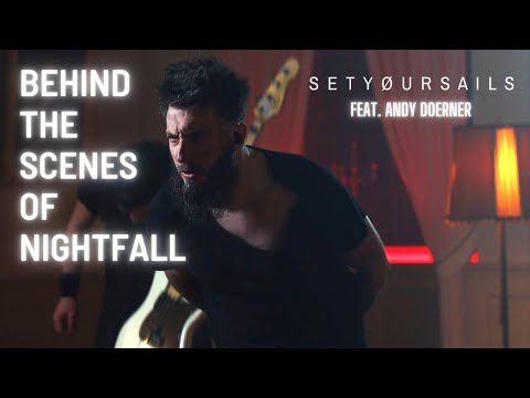 SETYØURSAILS - Nightfall (Behind The Scenes) | Napalm Records