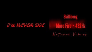 (432Hz) Skillibeng - More Fire