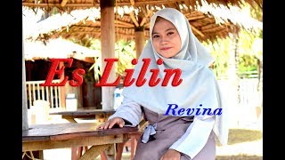 Download lagu ES LILIN  (Nining Meida) - Revina Alvira # Pop Sunda # Cover mp3