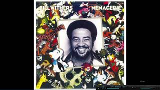 I want to spend the night - Bill Withers