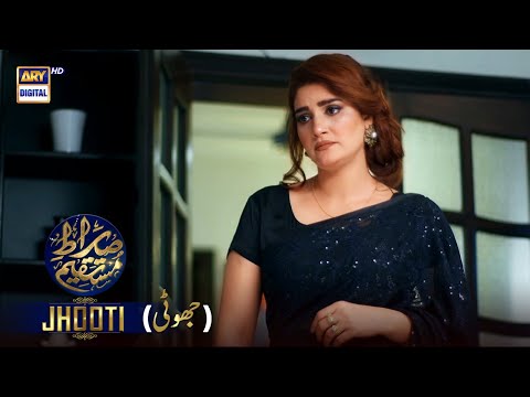 Sirat-e-Mustaqeem Season 2 - Episode 10 - Jhooti - 12th April 2022 - 