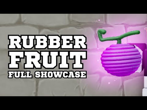 Rubber Fruit Full Showcase [King Legacy]