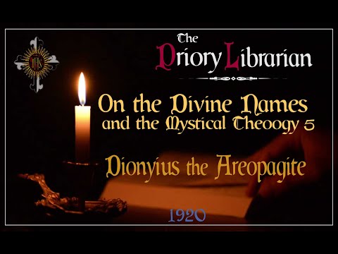 On the Divine Names and the Mystical Knowledge 5