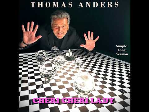 Thomas Anders - Cheri Cheri Lady Simple Long Version (re-cut by Manayev)