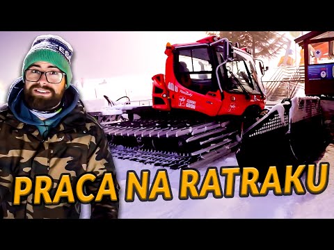 JAZDA RATRAKIEM ❄️NAŚNIEŻANIE STOKU 🏔 PRACA NA WYCIĄGU | DO ROBOTY