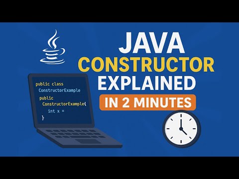 What is a Constructor in Java? | Java Constructor Tutorial in 2 Minutes (No Fluff)