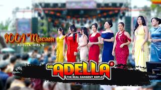 Download lagu OM ADELLA | 1001 MACAM - ADELLA GIRLS (Live) mp3