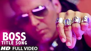 "BOSS Title Song" Full Video | Akshay Kumar | Honey Singh | Bollywood Movie 2013