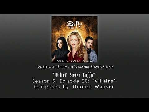 Unreleased Buffy Scores: "Willow Saves Buffy" (Season 6, Episode 20)