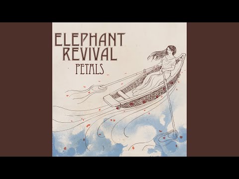 Peace Tonight - Elephant Revival