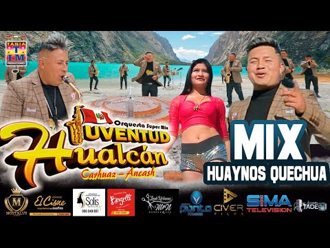 Orq. Super Mix Juventud Hualcan - 𝐌𝐈𝐗 𝐇𝐔𝐀𝐘𝐍𝐎𝐒 𝐐𝐔𝐄𝐂𝐇𝐔𝐀 (Video Oficial 2023)Tania Producciones ✓