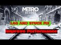 METRO EXODUS LAG FIX AND INCREASE GAME PERFORMANCE FOR LOW END PC