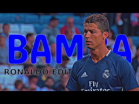 Ronaldo (BAMBA EDIT) • (4K + CC)