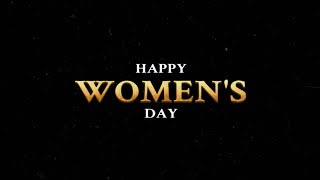 International Women's Day | Happy Women's Day Status | Women's Day Special WhatsApp Status | #women