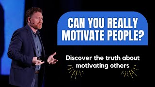 How to Motivate People - How to Keep Your Team Motivated