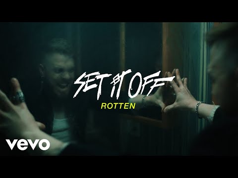 Set It Off - Rotten (Official Music Video)